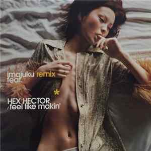 Imajuku - Feel Like Makin' Album