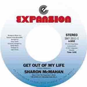 Sharon McMahan - Get Out Of My Life / Maybe You'll Be Back Album