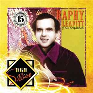 Raphy Leavitt Y Su Orquesta - Oro Salsero Album