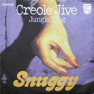 Snuggy - Creole Jive / Jungle King Album