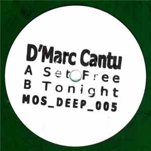 D'Marc Cantu - Set Free / Tonight Album