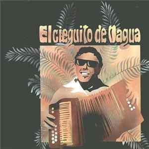El Cieguito De Nagua - El Cieguito De Nagua Album