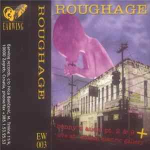 Roughage - Benny's Audio Pt. 2 & 9 / Live At "Edison Electric Gallery" Album
