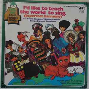 Peter Pan Players And Orchestra - I'd Like To Teach The World To Sing Album