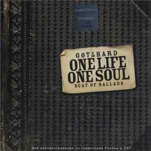 Gotthard - One Life One Soul - Best Of Ballads Album