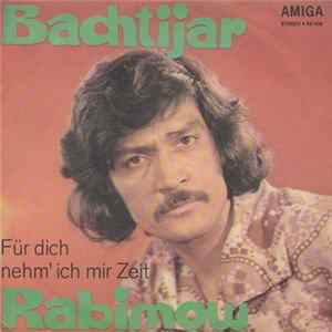 Bachtijar Rabimow - Für Dich Nehm' Ich Mir Zeit Album