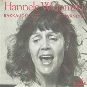 Hannele Widomski - Rakkauden Tie / Ystäväni Yö Album