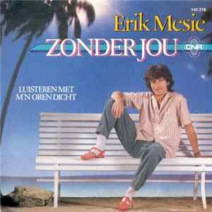 Erik Mesie - Zonder Jou Album