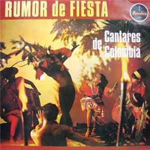 Cantares De Colombia - Rumor De Fiesta Album