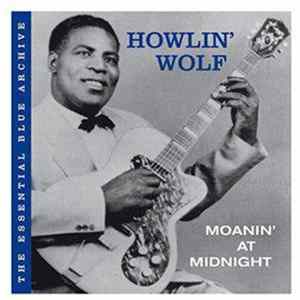 Howlin' Wolf - Moanin' At Midnight Album