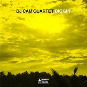 DJ Cam Quartet - Diggin' Album