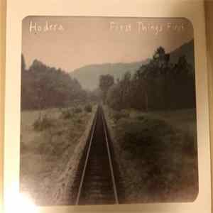Hodera - First Things First Album