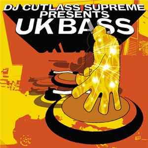 DJ Cutlass Supreme - DJ Cutlass Supreme Presents UK Bass Album