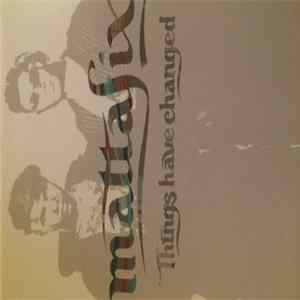 Mattafix - Things Have Changed Album