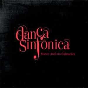 Marco Antônio Guimarães - Dança Sinfônica Album