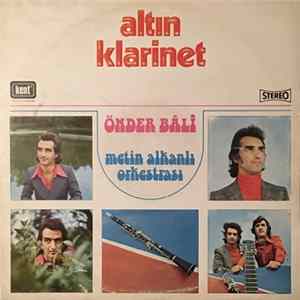 Önder Bâli, Metin Alkanlı Orkestrası - Altın Klarinet Album