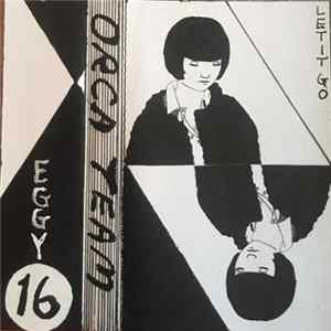 Orca Team - Let It Go Album