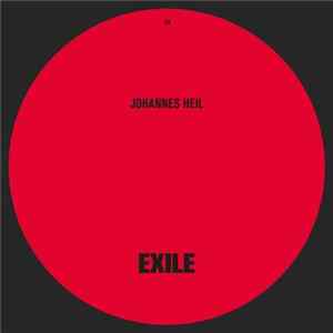 Johannes Heil - EXILE 008 Album