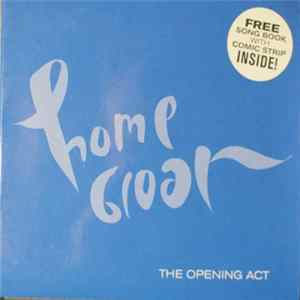 Home Groan - The Opening Act Album