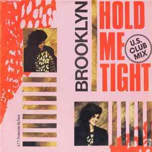 Brooklyn - Hold Me Tight (U.S. Club Mix) Album