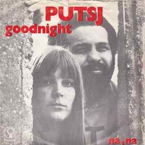 Putsj - Goodnight Album