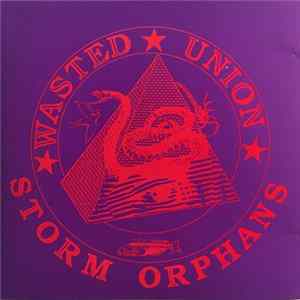 Storm Orphans - Living In A Wasted Union Album