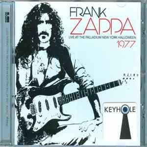 Frank Zappa - Live At The Palladium New York Halloween 1977 Album