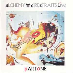 Dire Straits - Alchemy - Dire Straits Live Part One Album