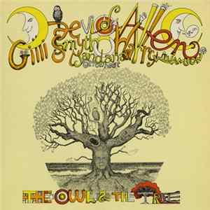 Daevid Allen And Mother Gong - The Owl And The Tree Album