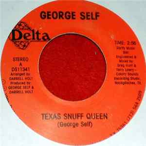 George Self - Texas Snuff Queen Album