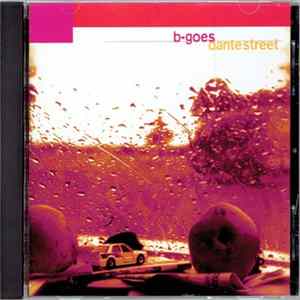 B-Goes - Dante Street Album