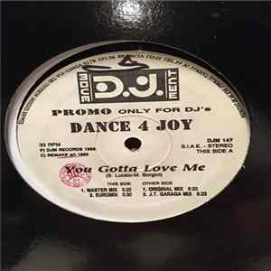Dance 4 Joy - You Gotta Love Me Album