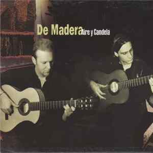 De Madera - Aire Y Candela Album