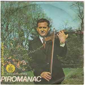 Slavoljub Stanojević - Piromanac - Slavoljub Stanojević - Piromanac Album