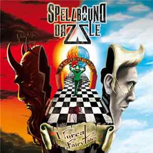 Spellbound Dazzle - Unreal Fairytales Album