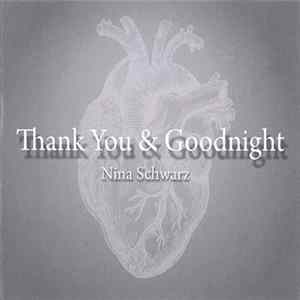 Nina Schwarz - Thank You & Goodnight Album