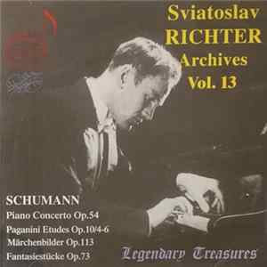 Sviatoslav Richter, Schumann - Sviatoslav Richter Archives Vol. 13 Album