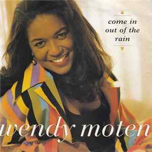 Wendy Moten - Come In Out Of The Rain Album