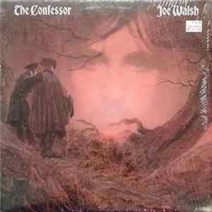 Joe Walsh - The Confessor Album
