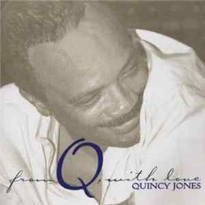 Quincy Jones - From Q, With Love Album