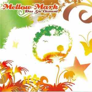Mellow Mark - Das 5te Element Album