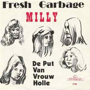 Fresh Garbage - Milly Album