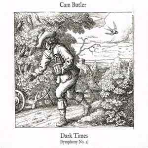 Cam Butler - Dark Times (Symphony No 2) Album