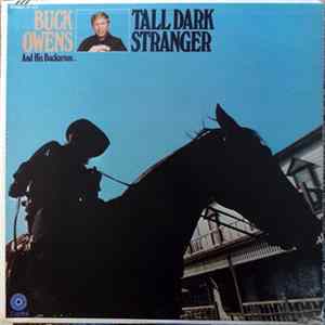 Buck Owens And His Buckaroos - Tall Dark Stranger Album