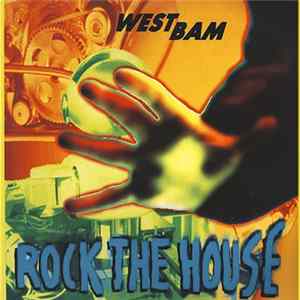 WestBam - Rock The House Album