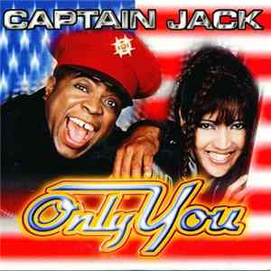 Captain Jack - Only You Album