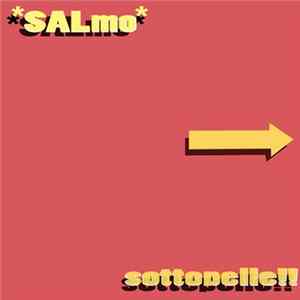 Salmo - Sotto Pelle!! Album