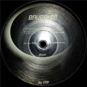 Brubaker - Flake / Yellowcake Album