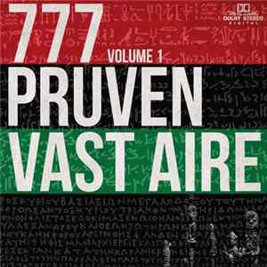 Pruven X Vast Aire - 777 Volume 1 Album