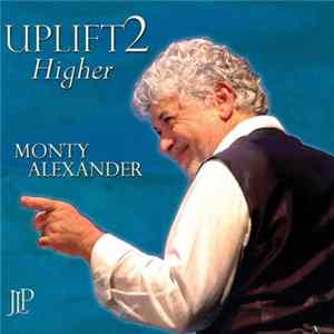 Monty Alexander - Uplift 2 Album
